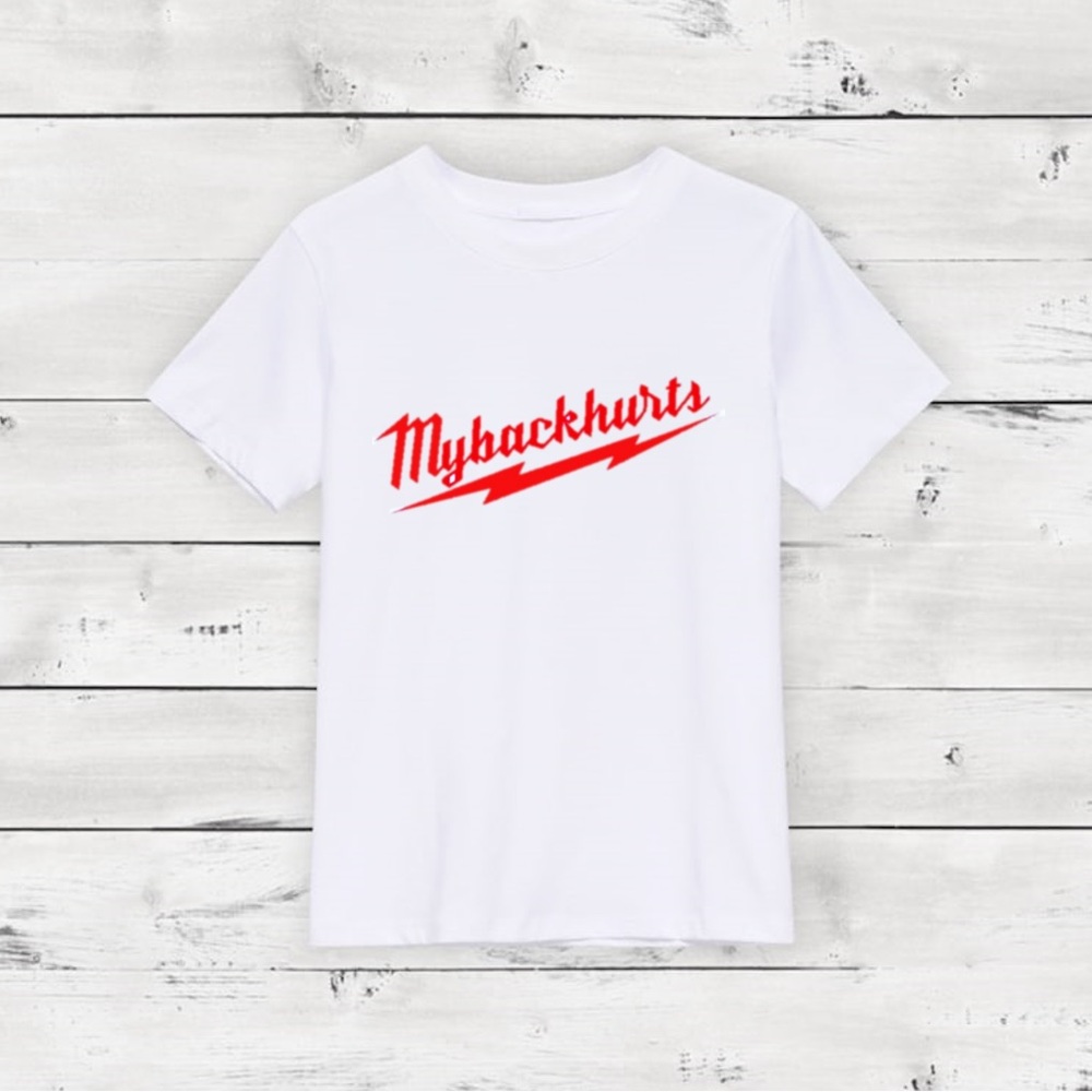 My Back Hurts T-Shirt